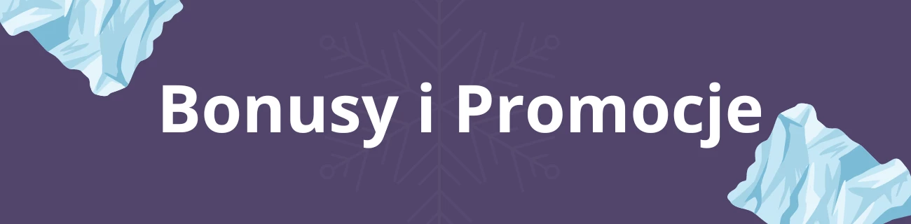 Bonusy i promocje