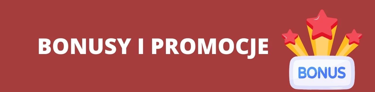 Bonusy i promocje