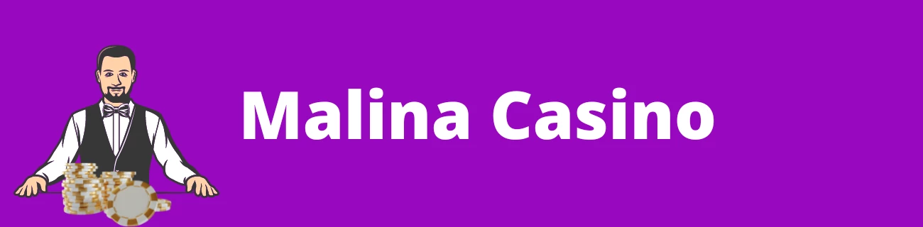 Malina Casino