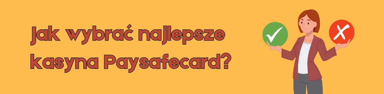 Jak wybrać najlepsze kasyna Paysafecard?